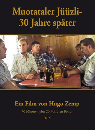 Muotataler Jüüzli - 30 Jahre später