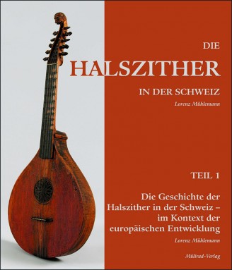 Die Halszither in der Schweiz - Teil 1