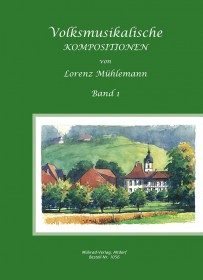 Volksmusikalische Kompositionen Band 1