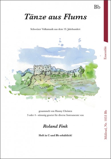 Tänze aus Flums (Heft in Bb)